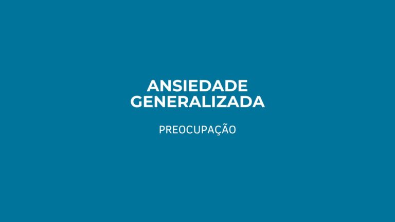 Preocupação ansiedade generalizada