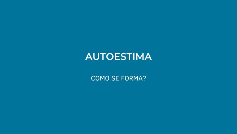 Autoestima Como se forma
